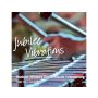 Jubilee Vibrations - CD